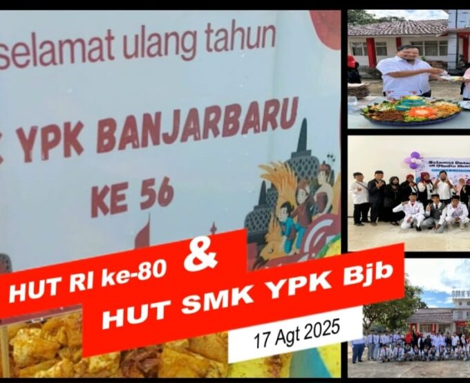 Memperingati 17 agustus dan hari jadi SMK YPK Banjarbaru yang ke 56
